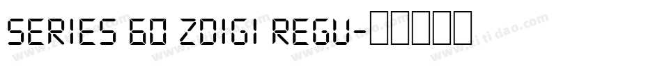 Series 60 ZDigi Regu字体转换